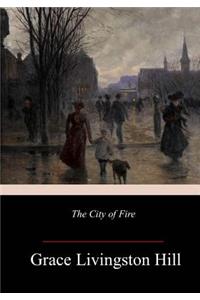 The City of Fire