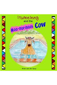 Itumeleng and the Moo-normous Cow