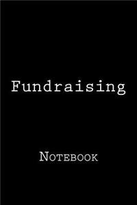 Fundraising