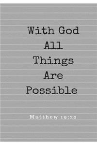 With God All Things are Possible