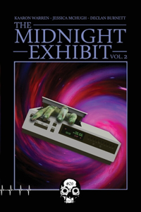 Midnight Exhibit Vol. 2