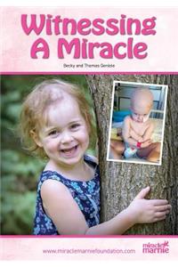 Witnessing a Miracle