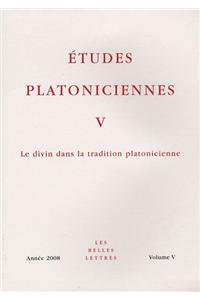 Etudes Platoniciennes V