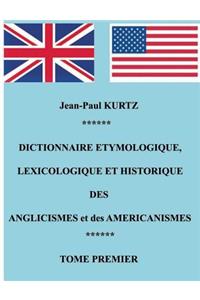Dictionnaire Etymologique des Anglicismes et des Américanismes