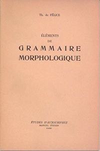Elements de Grammaire Morphologique
