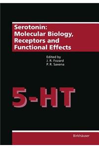 Serotonin: Molecular Biology, Receptors and Functional Effects
