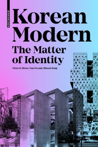 Korean Modern: The Matter of Identity