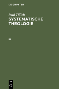 Systematische Theologie, III