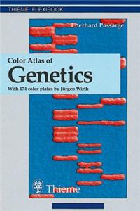 Color Atlas of Genetics (Thieme flexibooks)