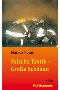 Falsche Taktik - Grosse Schaden