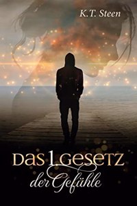 erste Gesetz der Gefühle (Romantasy-Trilogie, Band 1)