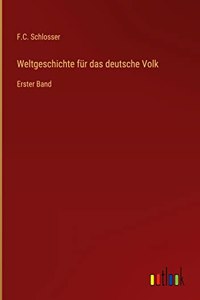 Weltgeschichte für das deutsche Volk