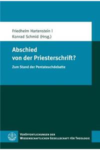 Abschied Von Der Priesterschrift?