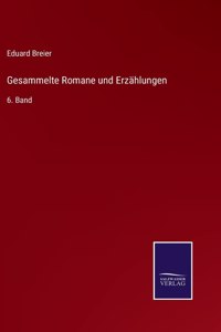 Gesammelte Romane und Erzählungen