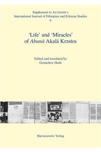 'Life' and 'Miracles' of Abuna Akala Krestos