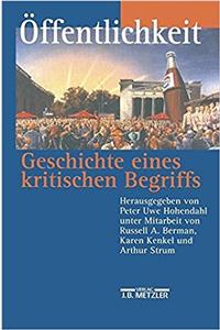Öffentlichkeit - Geschichte eines kritischen Begriffs