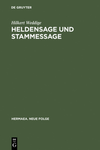 Heldensage und Stammessage