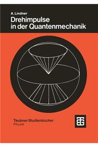 Drehimpulse in der Quantenmechanik