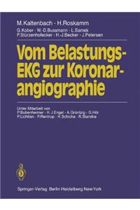 Vom Belastungs-EKG Zur Koronarangiographie