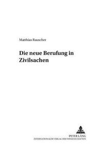 Die neue Berufung in Zivilsachen