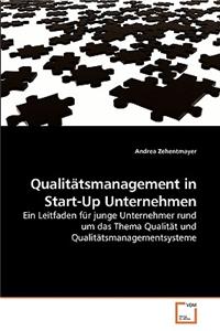 Qualitätsmanagement in Start-Up Unternehmen
