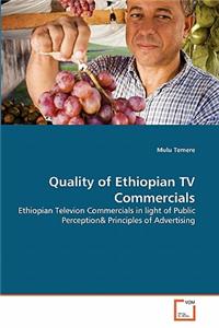 Quality of Ethiopian TV Commercials