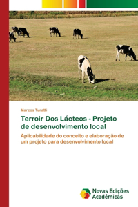 Terroir Dos Lácteos - Projeto de desenvolvimento local