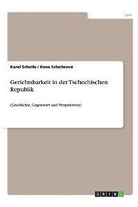 Gerichtsbarkeit in der Tschechischen Republik