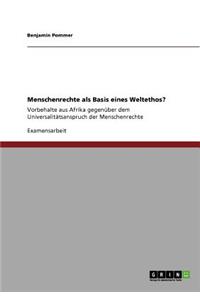 Menschenrechte als Basis eines Weltethos?