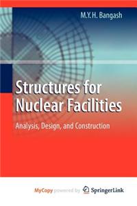 Structures for Nuclear Facilities