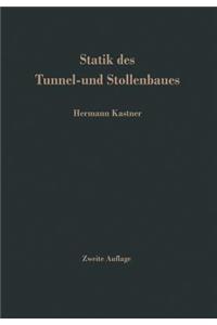 Statik Des Tunnel- Und Stollenbaues