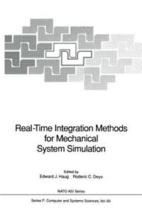 Real-Time Integration Methods for Mechanical System Simulation