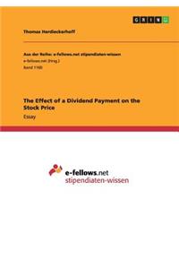 The Effect of a Dividend Payment on the Stock Price