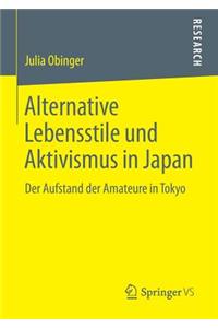 Alternative Lebensstile Und Aktivismus in Japan