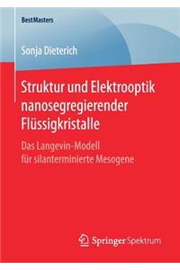 Struktur Und Elektrooptik Nanosegregierender Flüssigkristalle