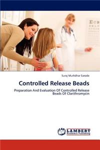 Controlled Release Beads