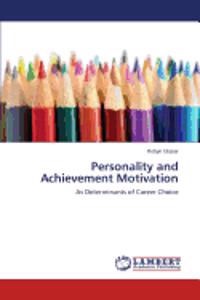 Personality and Achievement Motivation