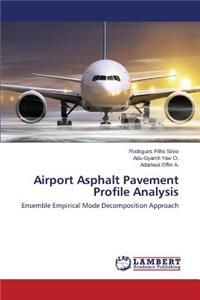 Airport Asphalt Pavement Profile Analysis