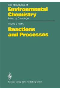 Reactions and Processes