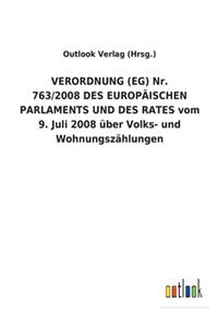 VERORDNUNG (EG) Nr. 763/2008 DES EUROPÄISCHEN PARLAMENTS UND DES RATES vom 9. Juli 2008 über Volks- und Wohnungszählungen
