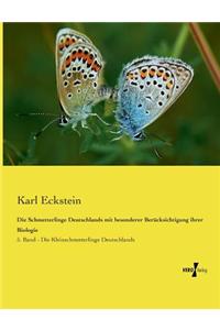 Schmetterlinge Deutschlands mit besonderer Berücksichtigung ihrer Biologie