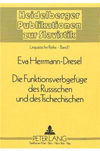 Die Funktionsverbgefuege des Russischen und des Tschechischen