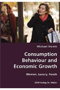 Consumption Behaviour and Economic Growth