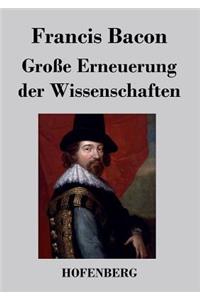 Große Erneuerung der Wissenschaften