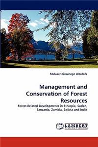 Management and Conservation of Forest Resources