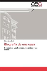Biografia de Una Casa