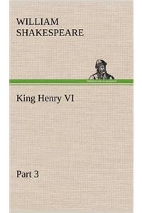 King Henry VI, Part 3