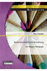 Gemeinschaftliche Erziehung
