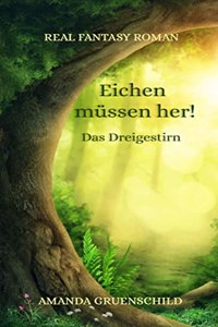 Eichen mussen her!