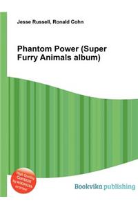 Phantom Power (Super Furry Animals Album)